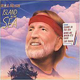 Willie Nelson - Island In The Sea LP
