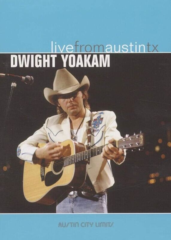 Yoakam, Dwight Live from Austin