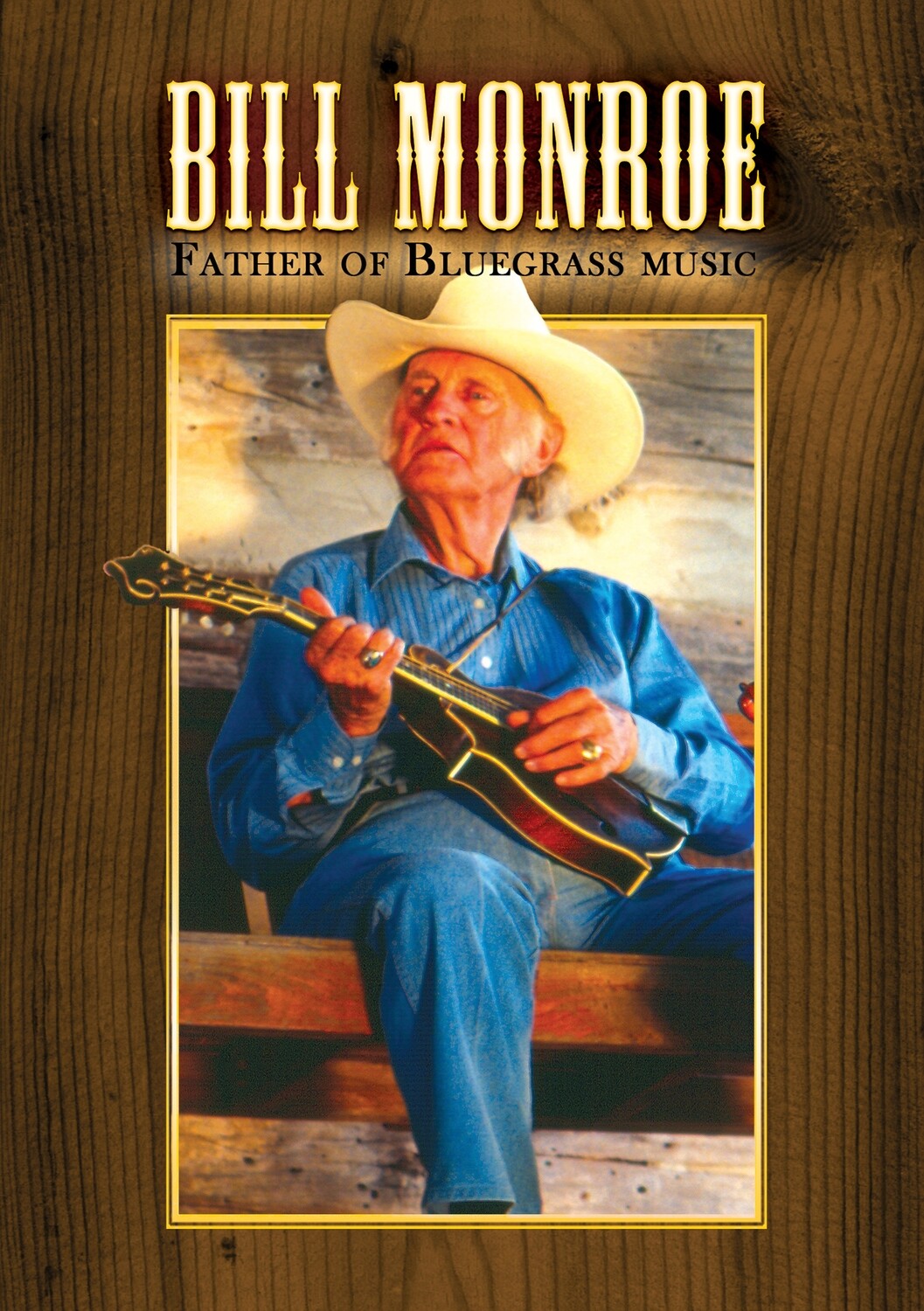 Bill Monroe - Father of Bluegrass Music