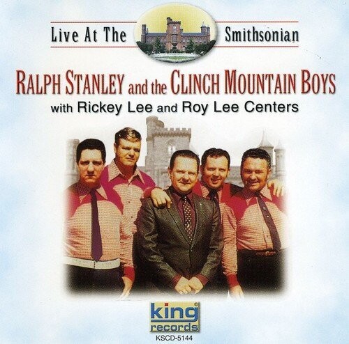 Ralph Stanley And The Clinch Mountain Boys Live At The Smithsonian