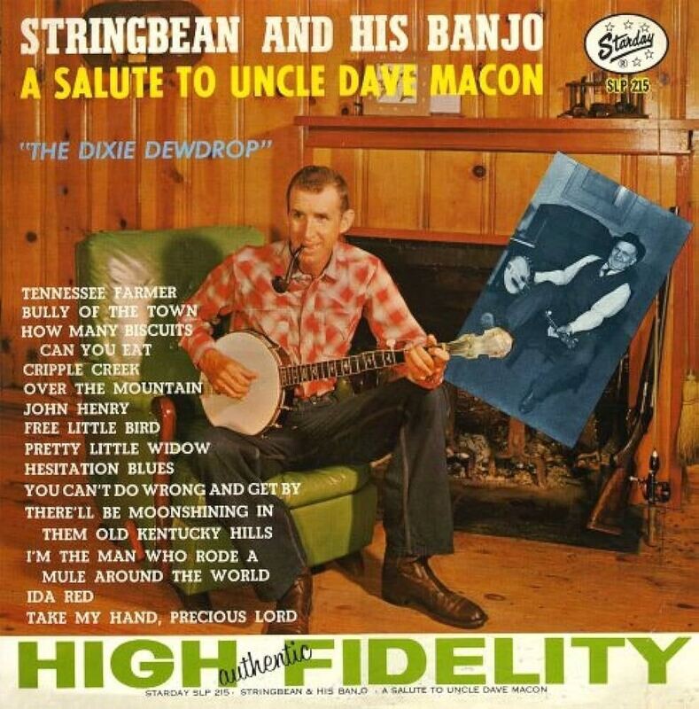 Stringbean & His Banjo A Salute to Uncle Dave Macon