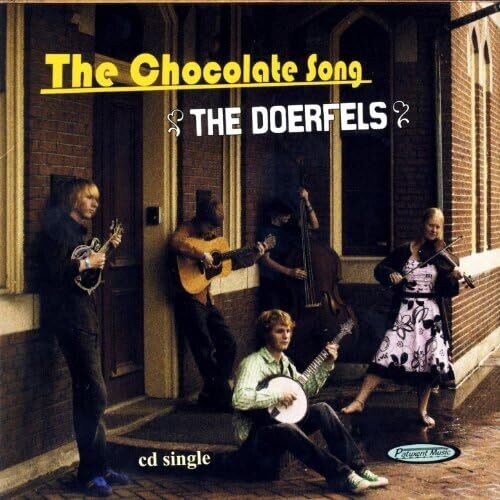 The Chocolate Song The Doerfels