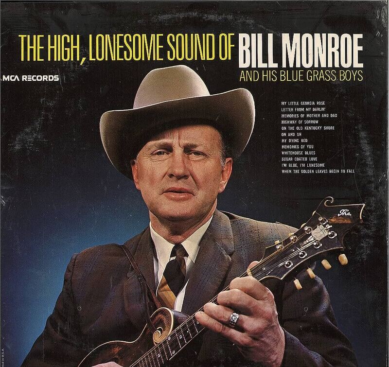 The High Lonesome Sound Of Bill Monroe LP