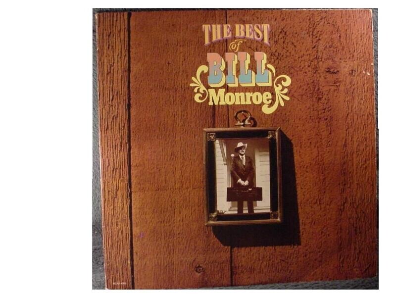 The Best Of Bill Monroe LP