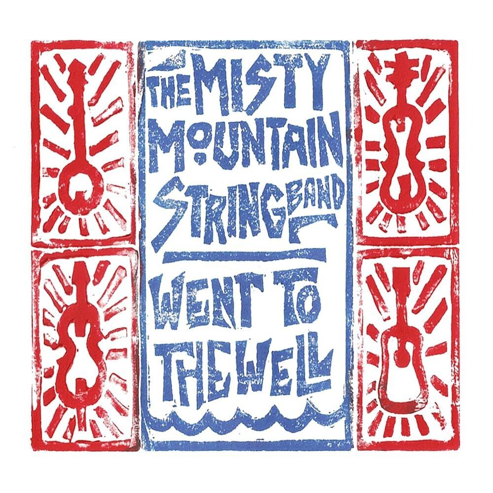 The Misty Mountain Stringband Went To The Well