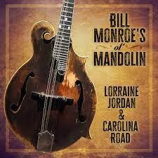 Lorraine Jordan Bill Monroe's Mandolin