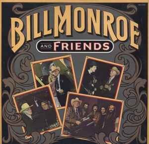 Bill Monroe And Friends LP
