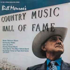 Bill Monroe's Country Music Hall Of Fame