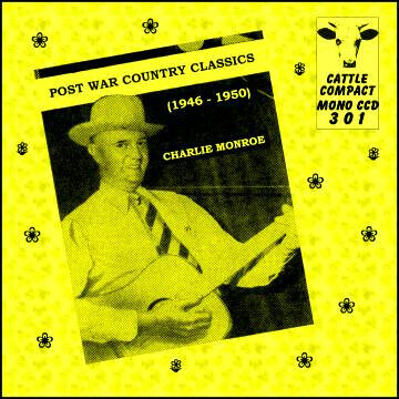 Charlie Monroe - Post War Country Classics