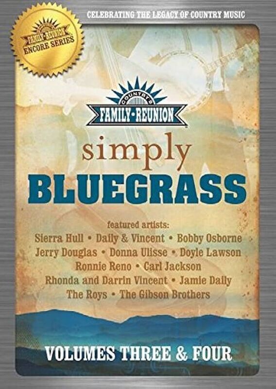 Country Family Reunion Simply Bluegrass Vol 3 &amp; 4
