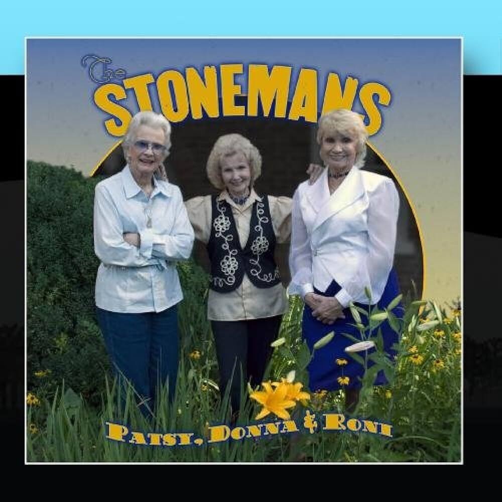 The Stonemans - Patsy, Donna & Roni