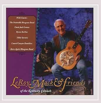LeRoy Mack And Friends Of KY Colonels