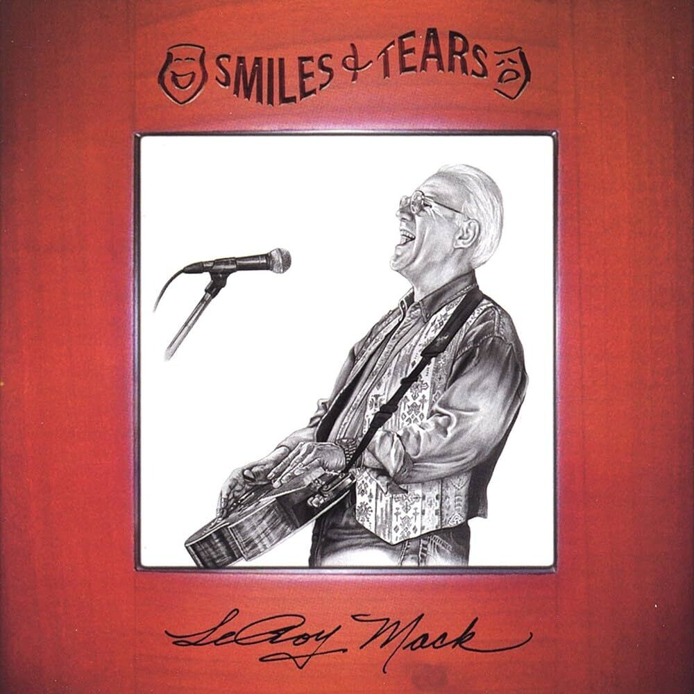 LeRoy Mack Smiles And Tears