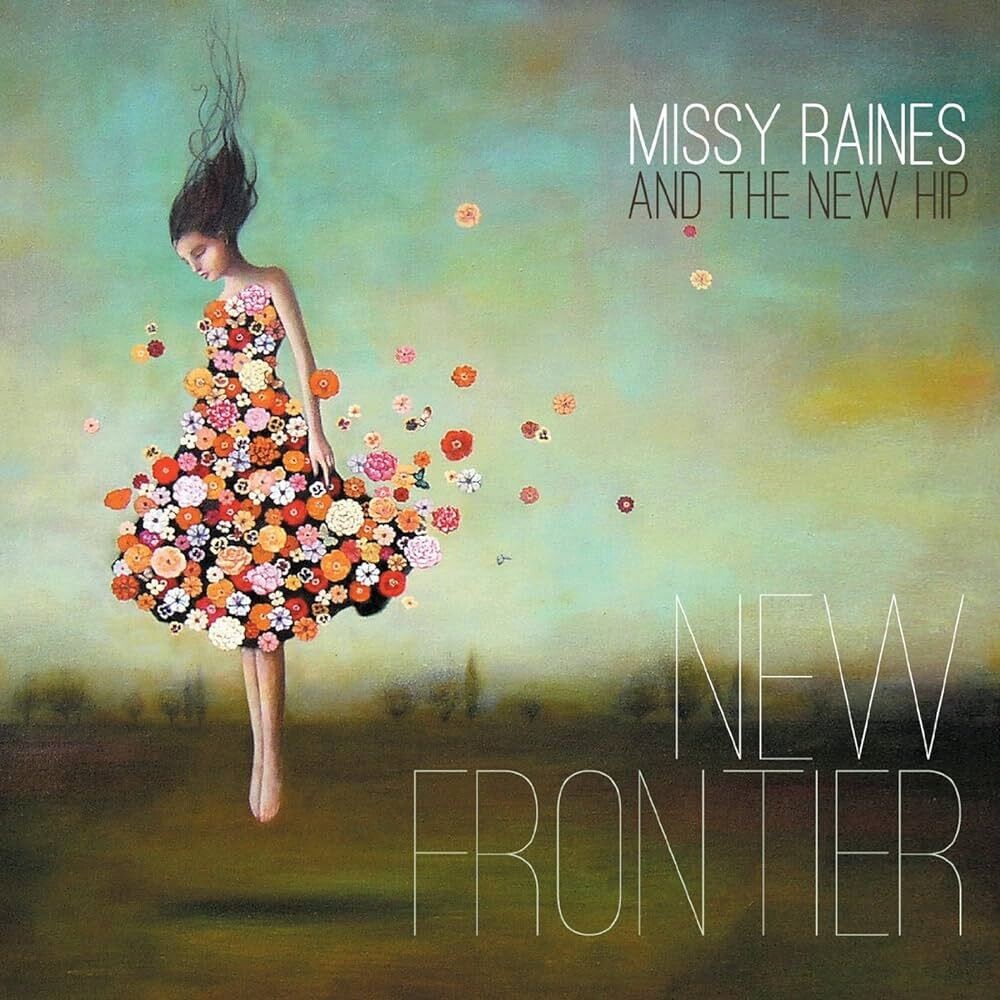 Missy Raines & The New Hip The New Frontier