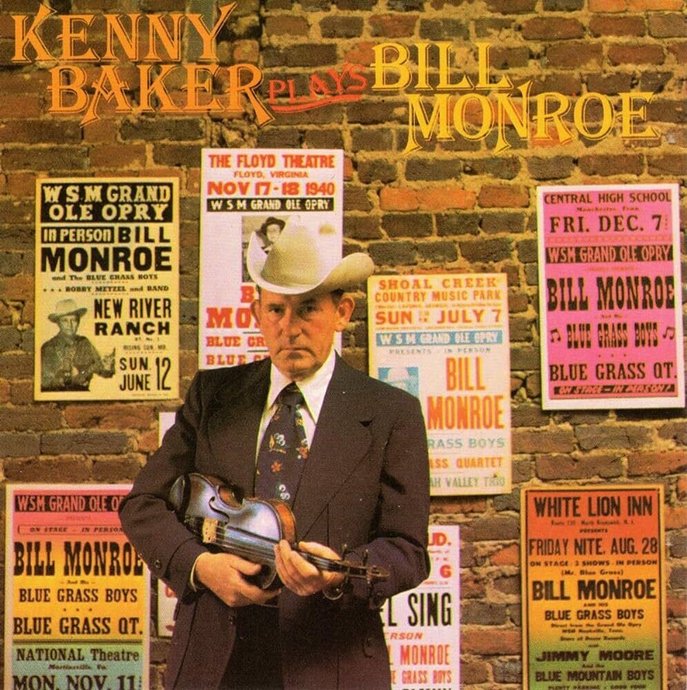 Kenny Baker - Plays Bill Monroe