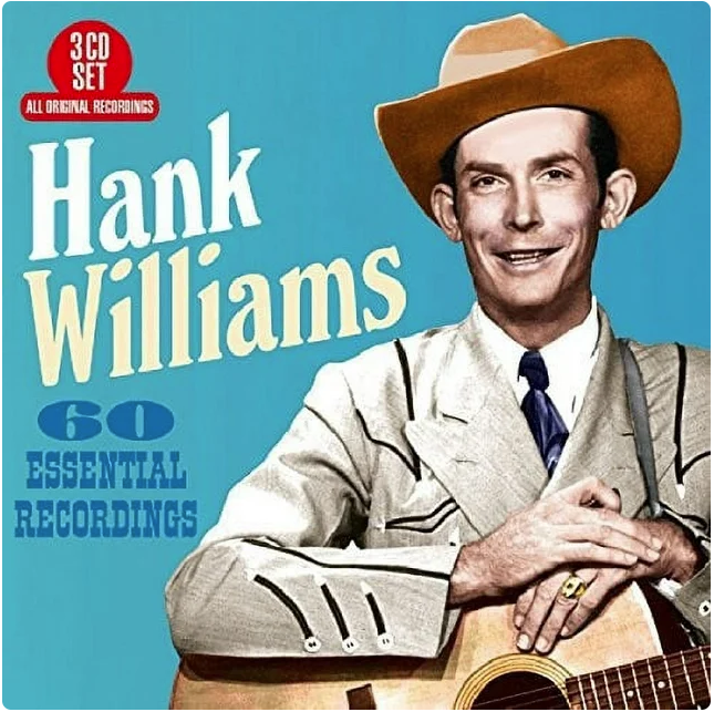 Hank Williams 60 Essential Recordings