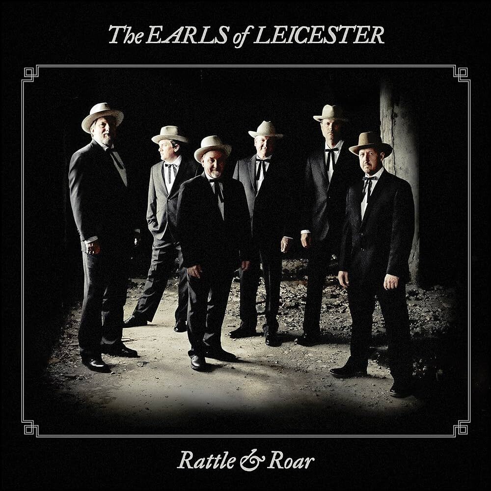 Earls of Leicester Rattle and Roar
