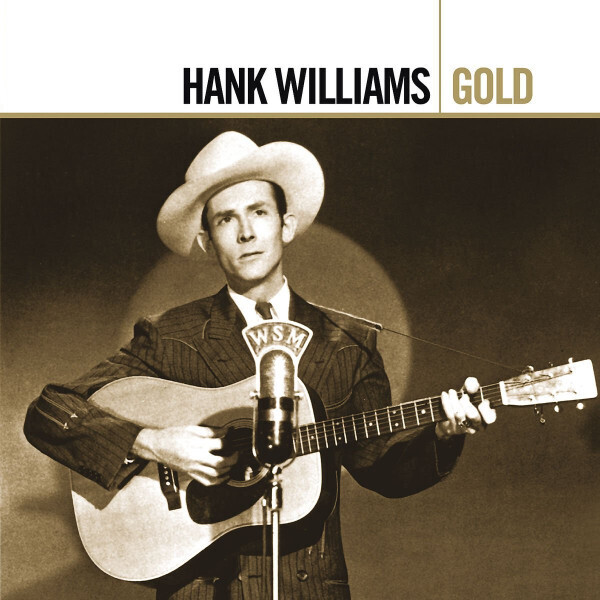 Hank Williams  Gold