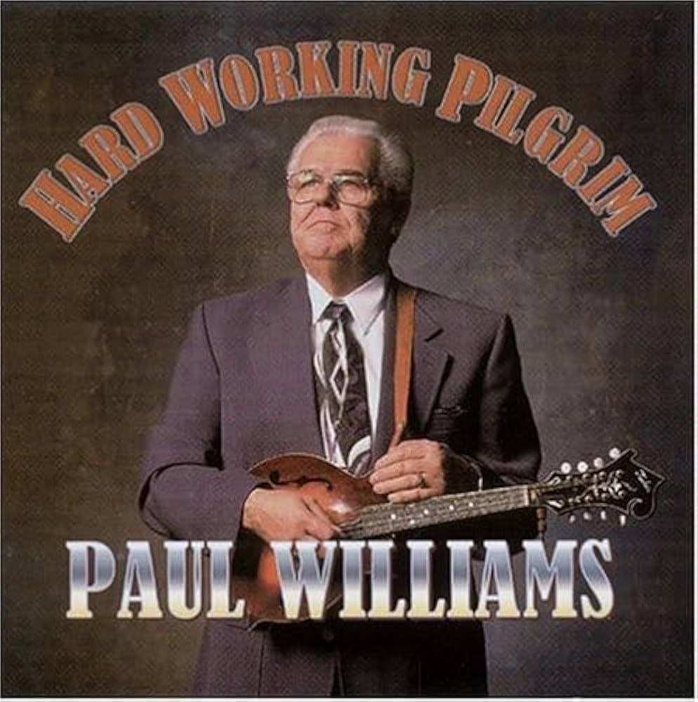 Paul Williams - Hard Working Pilgrim
