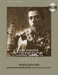 The Essential Clarence White Book/CD Set 