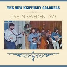 The New Kentucky Colonels - Live in Sweden 1973