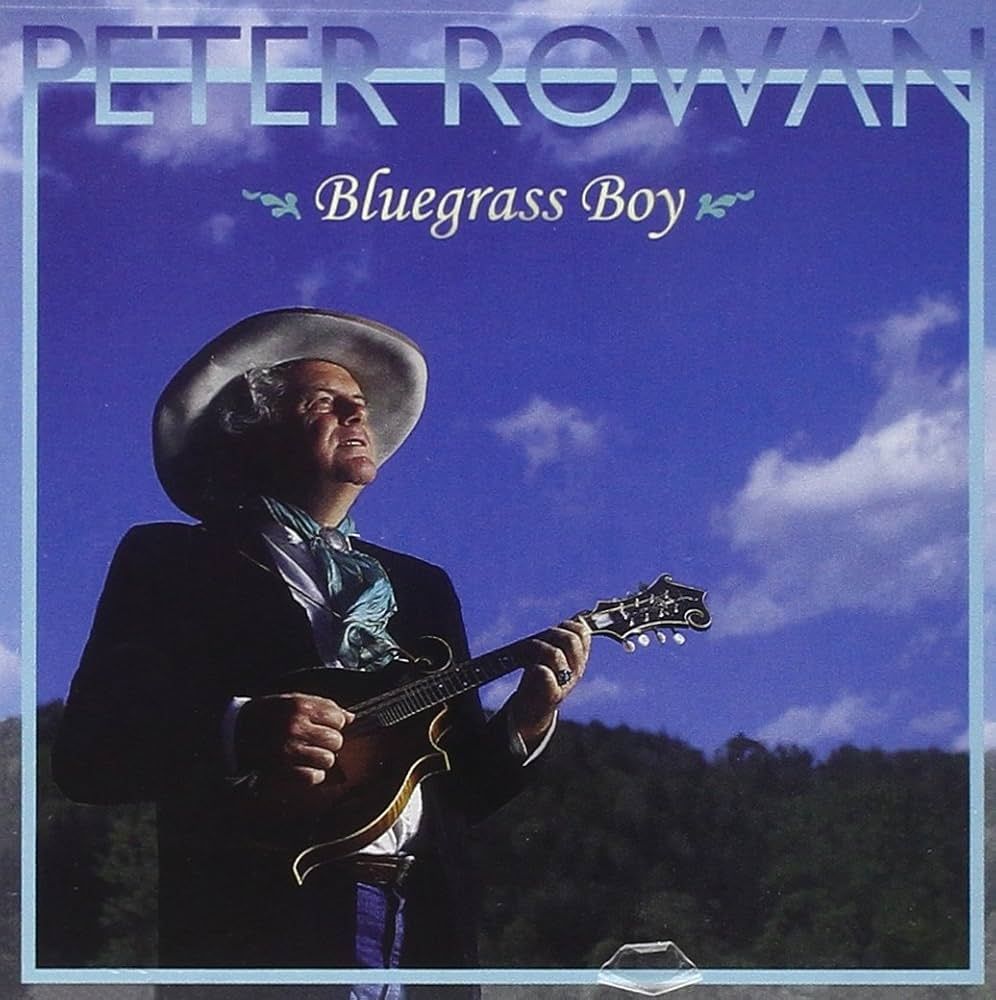 Peter Rowan - Bluegrass Boy