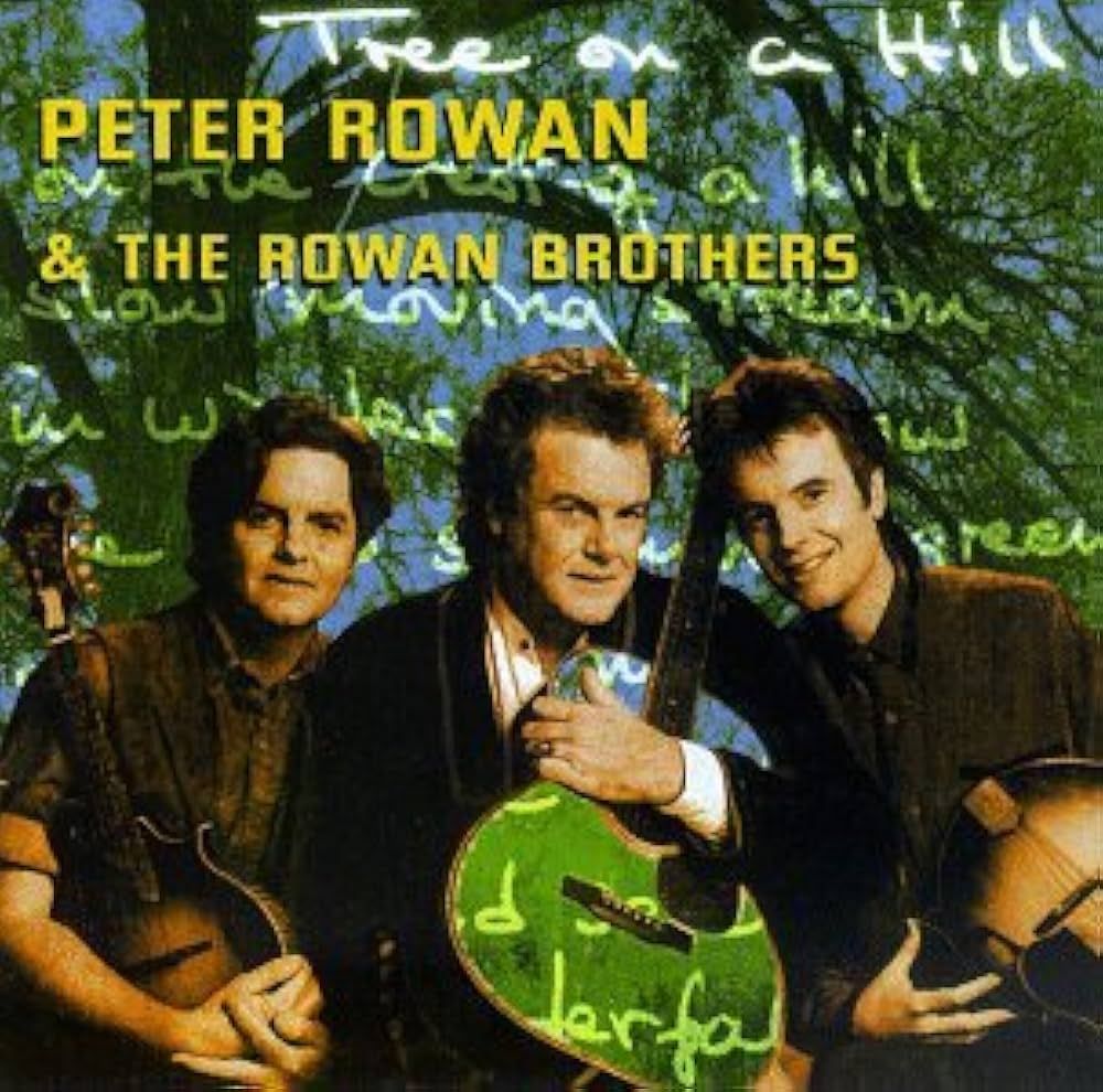 Peter Rowan &amp; the Rowan Brothers - Tree on a Hill CD