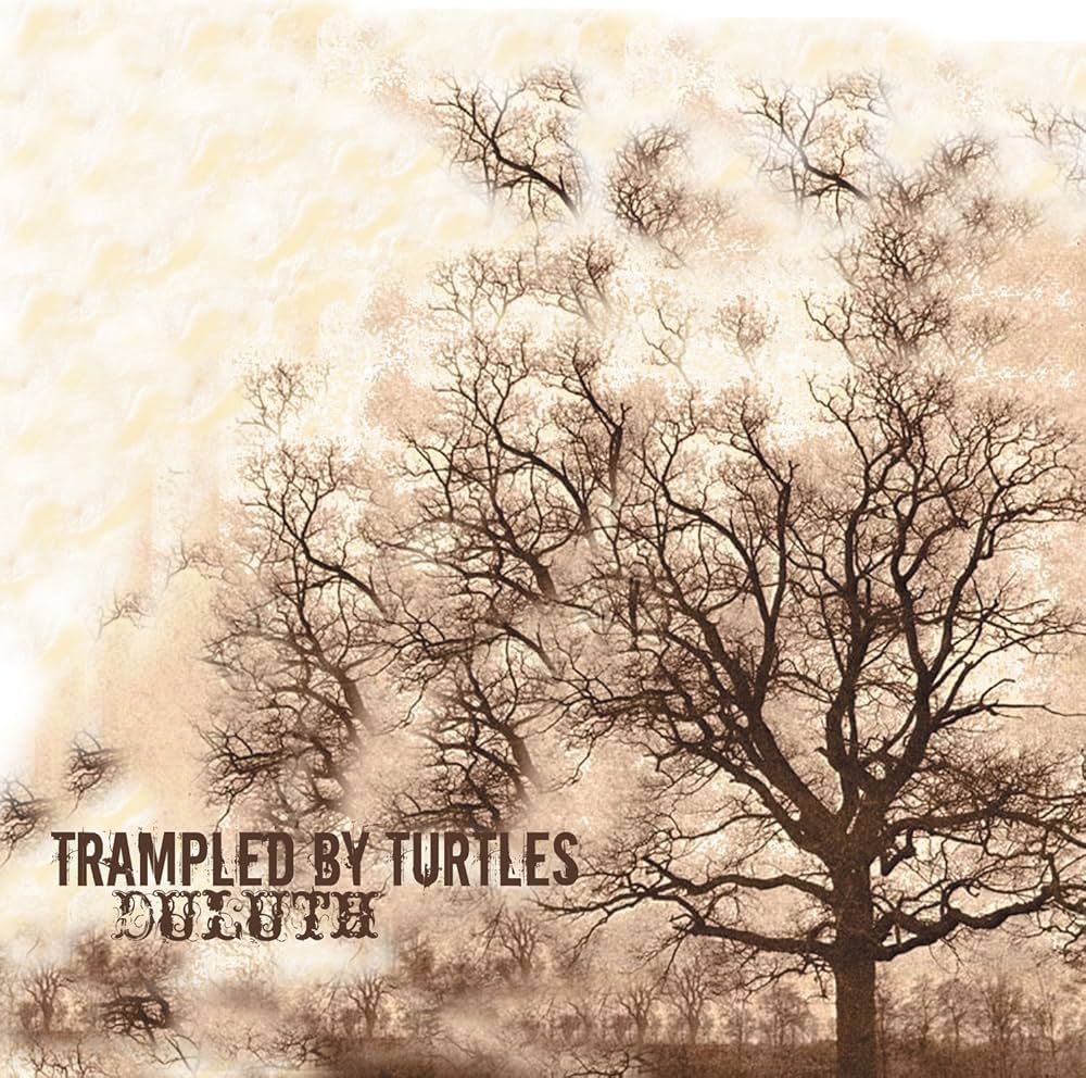 Trampled By Turtles Duluth LP