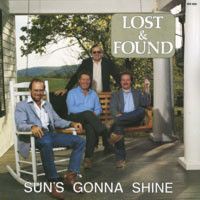 Lost &amp; Found  Sun&#39;s Gonna Shine LP