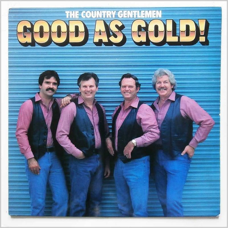 Country Gentlemen Good As Gold LP