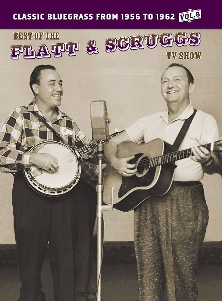 The Best of the Flatt &amp; Scruggs TV Show: Volume 08