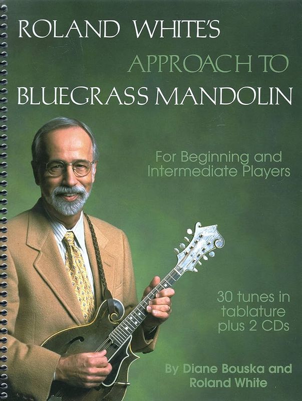 Roland White&#39;s Approach to Bluegrass Mandolin Book/CD Set