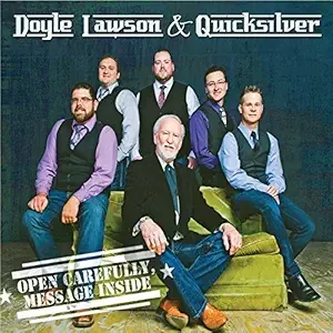 Doyle Lawson &amp; Quicksilver - Open Carefully Message Inside