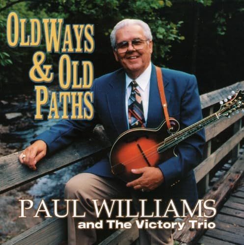 Paul Williams &amp; the Victory Trio Old Ways &amp; Old Paths CD