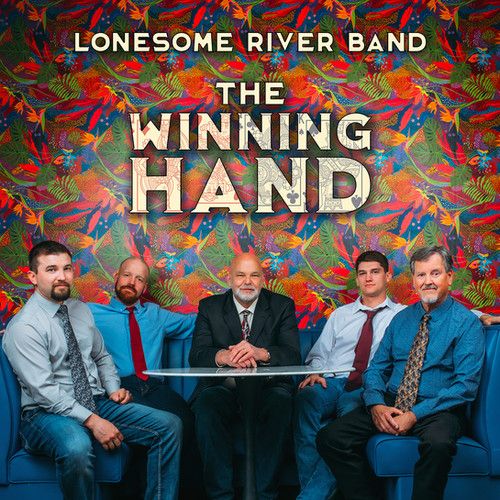 Lonesome River Band The Winning Hand 