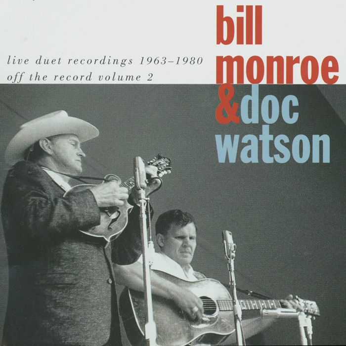 Bill Monroe &amp; Doc Watson Live Duet Recordings 1963-1980 CD