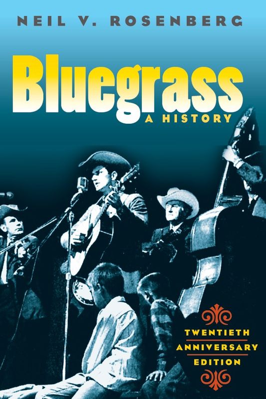 Bluegrass A History By Neil Rosenberg