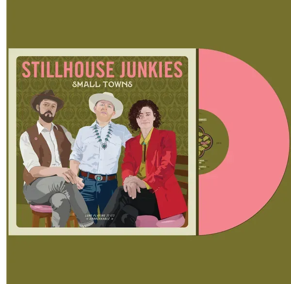 Stillhouse Junkies Small Towns LP