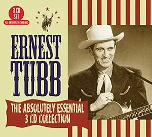 Ernest Tubb The Absolutely Essential 3 CD Collection
