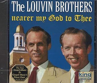 Louvin Brothers Nearer My God to Thee