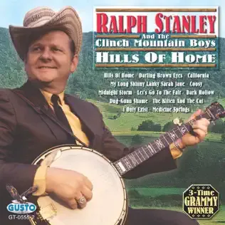 Ralph Stanley And The Clinch Mountain Boys Hills Of Home
