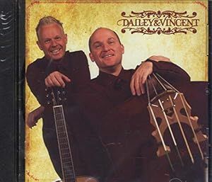 Dailey &amp; Vincent