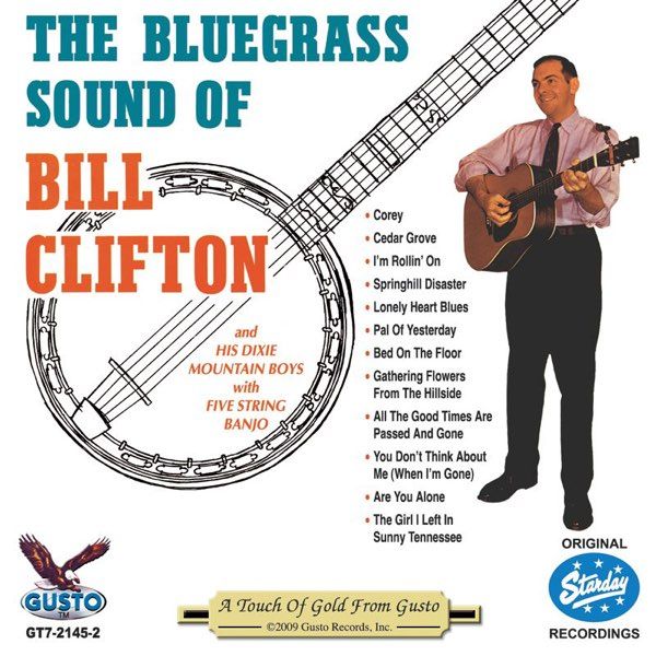 Bill Clifton The Bluegrass Sound Of Bill Clifton