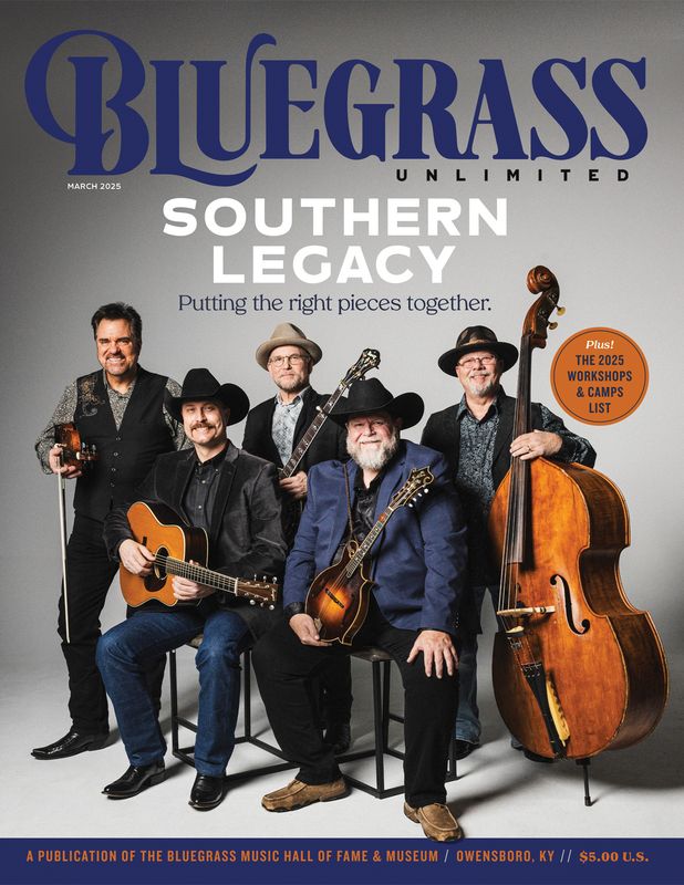 Bluegrass Unlimited March 2025 Southern Legacy