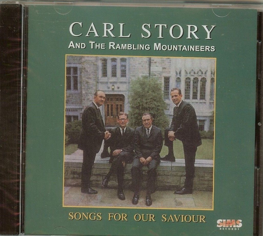 Carl Story And The Rambling Mountaineers Songs For Our Savior CD