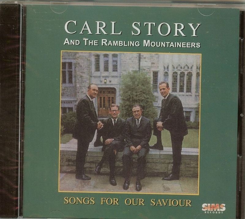 Carl Story And The Rambling Mountaineers Songs For Our Savior CD