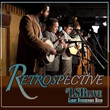 Larry Stephenson Band #LSB Live CD