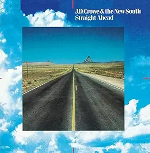 J.D. Crowe &amp; The New South Straight Ahead CD