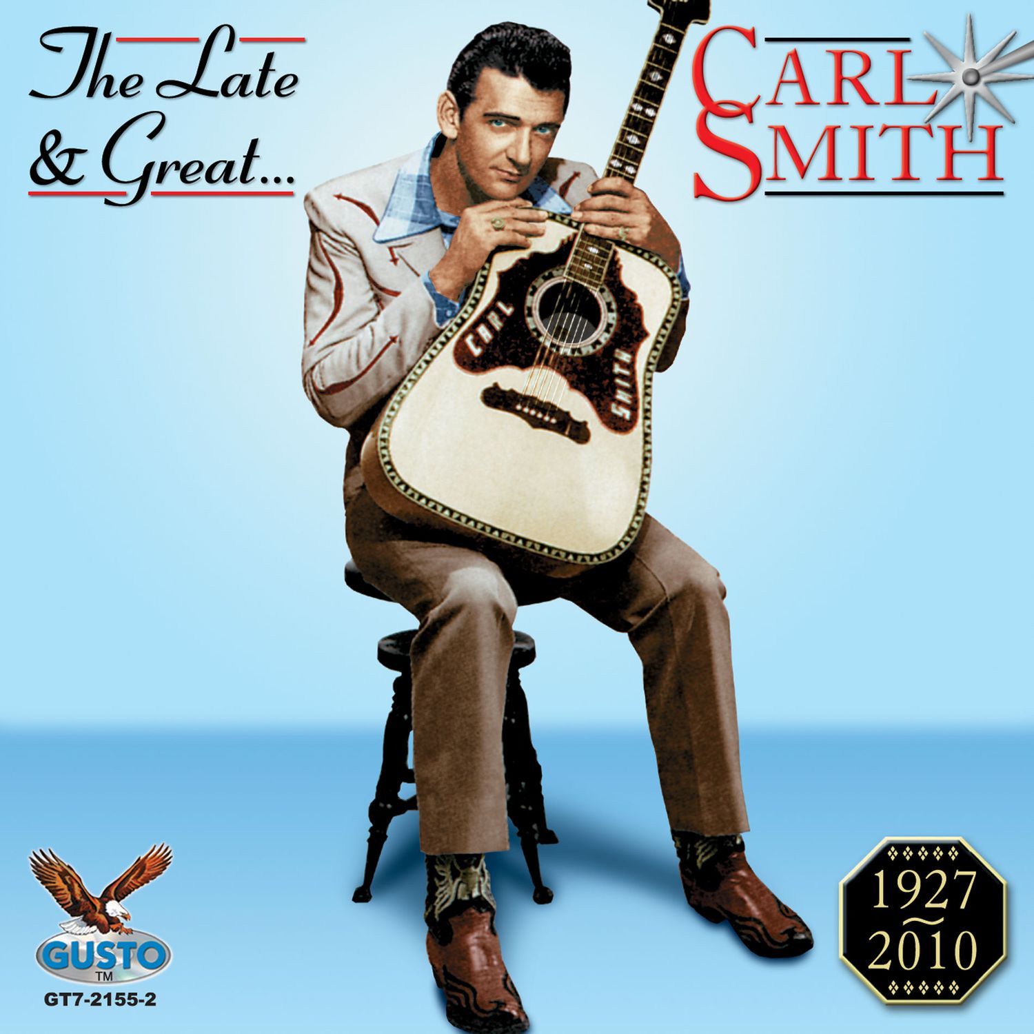 Carl Smith The Late &amp; Great Cd