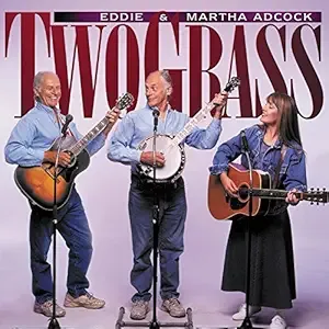 Eddie &amp; Martha Adcock TwoGrass Cd